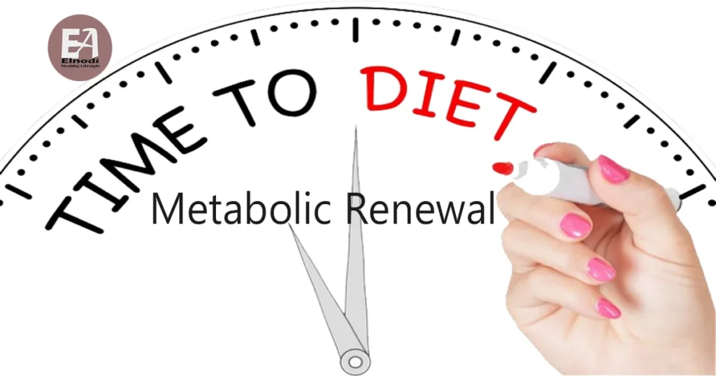 Metabolic Renewal