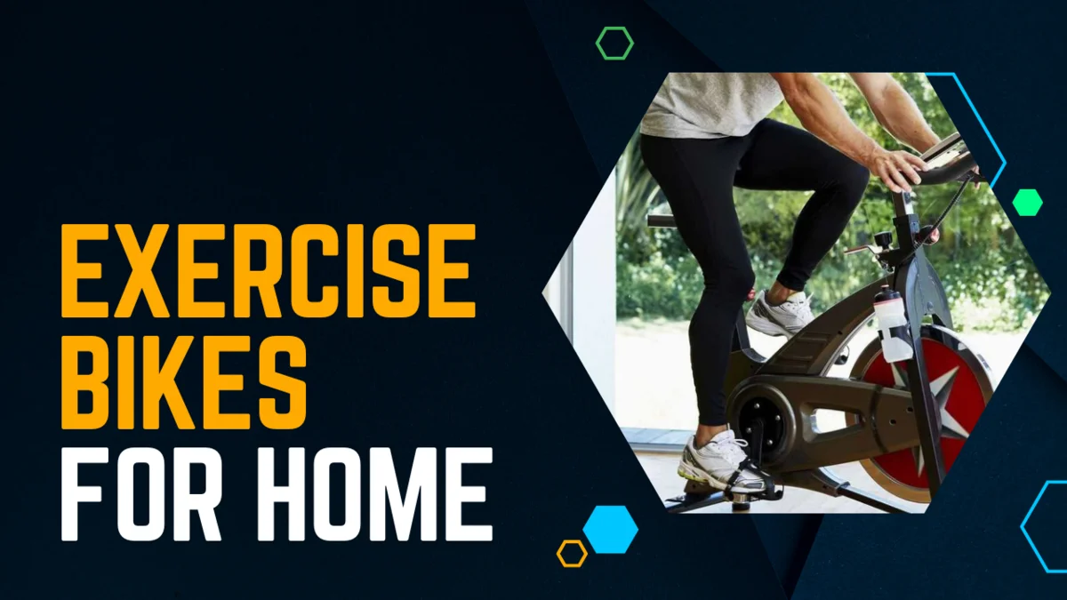 exercise bikes for home